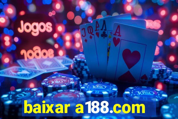 baixar a188.com